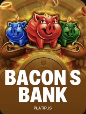 Bacon s Bank at Afun Casino